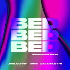 BED (The BEDtime Mixes) - Single by Joel Corry, RAYE & David Guetta album reviews, ratings, credits
