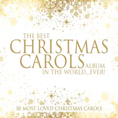 The Best Christmas Carols Album in the World... Ever! by St. Michael's Singers & The Coventry Singers album reviews, ratings, credits