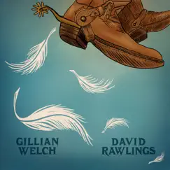 When a Cowboy Trades His Spurs For Wings - Single by Gillian Welch & David Rawlings album reviews, ratings, credits
