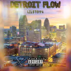 Detroit Flow - Single by Lil $teppa album reviews, ratings, credits