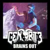 Brains Out - Single album lyrics, reviews, download