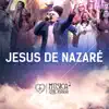 Jesus de Nazaré - Single album lyrics, reviews, download