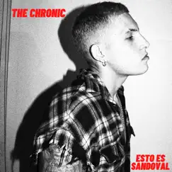 THE CHRONIC by ESTO ES SANDOVAL album reviews, ratings, credits