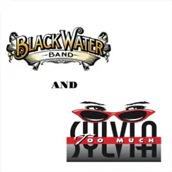 The Boys Are Back in Town - Single by Too Much Sylvia & Blackwater Band album reviews, ratings, credits