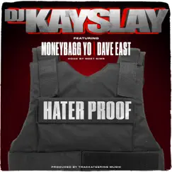 Hater Proof (feat. Dave East, Moneybagg Yo & Meet Sims) - Single by DJ Kay Slay album reviews, ratings, credits