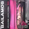 Bailamos - Single album lyrics, reviews, download