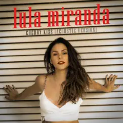Cherry Kiss (Acoustic Version) - Single by Lula Miranda album reviews, ratings, credits