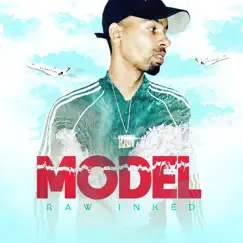 Model - Single by Raw Inked album reviews, ratings, credits