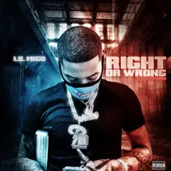 Right or Wrong - Single by Lil Migo album reviews, ratings, credits