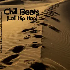 Chill Beats (Lofi Hip Hop) by Lo-Fi Beats, Chillhop Chancellor & Lofi-Hip-Hop-Humanoid album reviews, ratings, credits