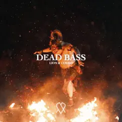 Dead Bass - Single by Lion & Cosmo album reviews, ratings, credits