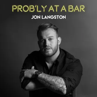 Download Prob'ly At A Bar Jon Langston MP3
