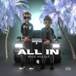 All In by High Rollaz album reviews, ratings, credits