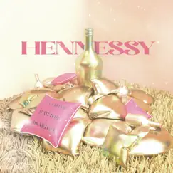 Hennessy Song Lyrics