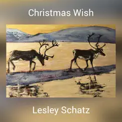 Christmas Wish - Single by Lesley Schatz album reviews, ratings, credits