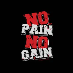 No Pain No Gain (Freestyle Hip Hop Beat) Song Lyrics