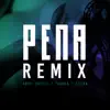 Pena (Remix) [feat. Avrii Castle & Siilva] - Single album lyrics, reviews, download