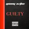 Guilty - Single album lyrics, reviews, download
