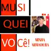Musiquei Você! Minha Armadura - Single album lyrics, reviews, download
