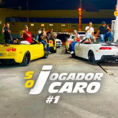 SO jOGADOR CARO (feat. Mc Neguin da BRC, Mc Luan SP, Mc Menor CG & DJ Guh Mix) [feat. Mc Neguin da BRC, Mc Luan SP, Mc Menor CG & Dj Guh Mix] Song Lyrics