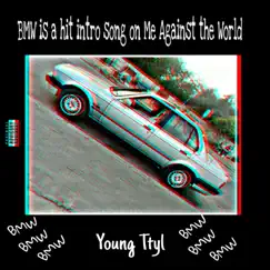 Bmw - Single by Young Ttyl album reviews, ratings, credits