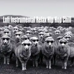 Lofi Instrumental Relax Hip Hop Chill by Beats 7, Chill Hip-Hop Beats & Beats De Rap album reviews, ratings, credits