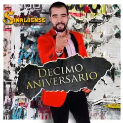 Décimo Aniversario (En Vivo) by Banda la Sinaloense de Alex Ojeda album reviews, ratings, credits