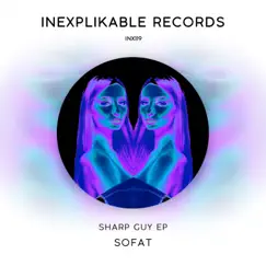 Sharp Guy EP by SOFAT album reviews, ratings, credits