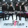 Sin Respirar - Single album lyrics, reviews, download
