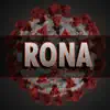 Rona - Single album lyrics, reviews, download