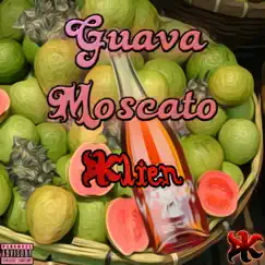 Guava Moscato - Single by DKlien album reviews, ratings, credits