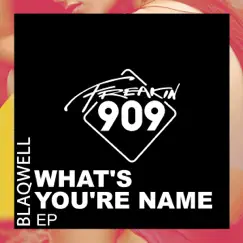 What's Your Name - Single by Blaqwell album reviews, ratings, credits