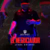 El Negociador album lyrics, reviews, download