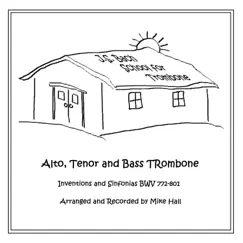 Inventions and Sinfonias: Sinfonia No. 15 in B Minor Transposed to E Minor, BWV 801 (Arr. for Trombone) Song Lyrics