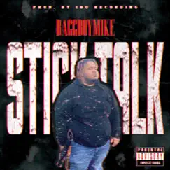 Stick Talk by BaggBoy Mike album reviews, ratings, credits