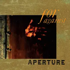 Aperture (2018 Remaster) by For Against album reviews, ratings, credits