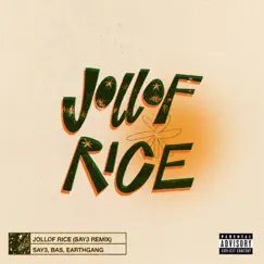 Jollof Rice (SAY3 Remix) - Single by Bas & EARTHGANG album reviews, ratings, credits