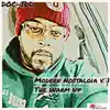 Modern Nostalgia V.1 The Warm Up album lyrics, reviews, download