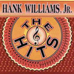 The Hits by Hank Williams, Jr. album reviews, ratings, credits