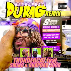 Dragonball Durag (feat. Smino & Guapdad 4000) [Remix] - Single by Thundercat album reviews, ratings, credits