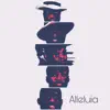 Alleluia - Single album lyrics, reviews, download