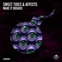 Make It Bounce (Radio Edit) - Single by Affects & Sweet Tides album reviews, ratings, credits