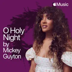 O Holy Night - Single by Mickey Guyton album reviews, ratings, credits