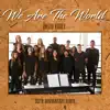 We Are the World (35th Anniversary Remix) - Single album lyrics, reviews, download