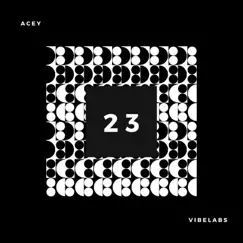 23 - EP by Acey album reviews, ratings, credits