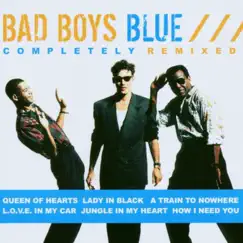 Completely Remixed by Bad Boys Blue album reviews, ratings, credits