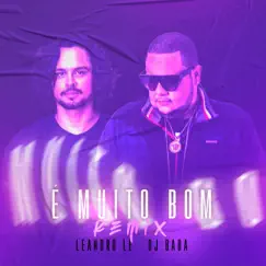 É Muito Bom (Remix) Song Lyrics