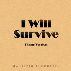 I Will Survive (Piano Version) Song Lyrics
