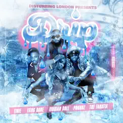 Disturbing London Presents: Drip - Single by Tinie Tempah, Yxng Bane, POUNDZ, Ivorian Doll & The FaNaTiX album reviews, ratings, credits
