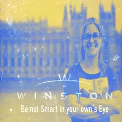 Be Not Smart in Your Own's Eye by WJ Winston album reviews, ratings, credits